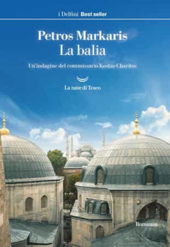 la balia. un indagine del commissario kostas charitos