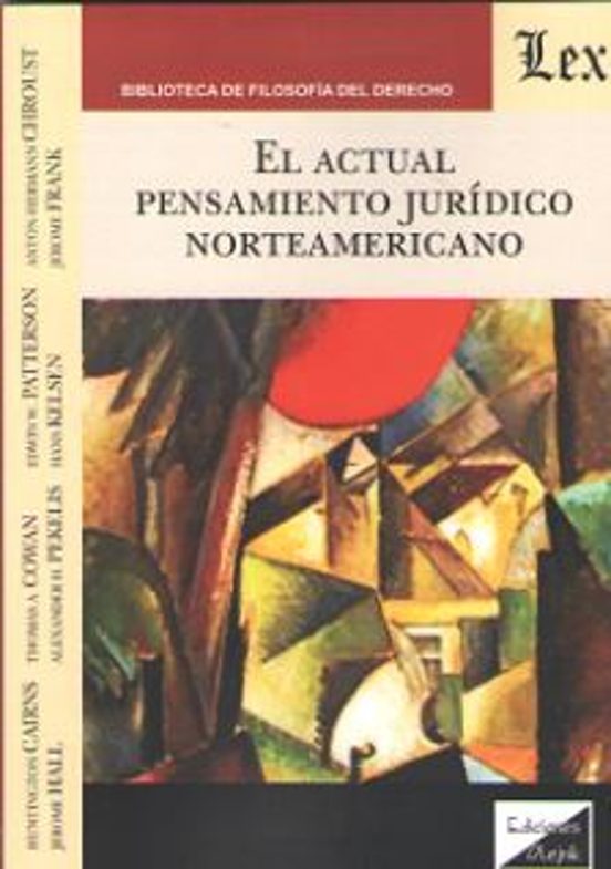 El Actual Pensamiento Juridico Norteamericano