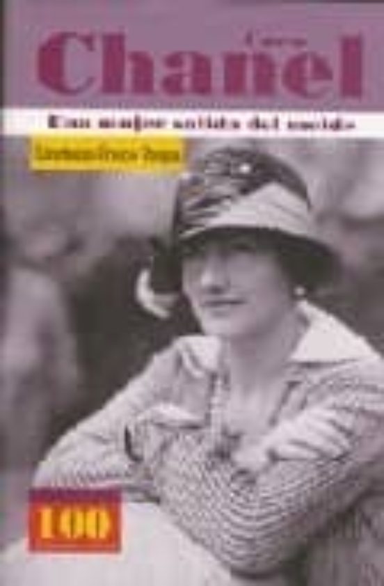 Coco Chanel Una Mujer Salida Del Molde