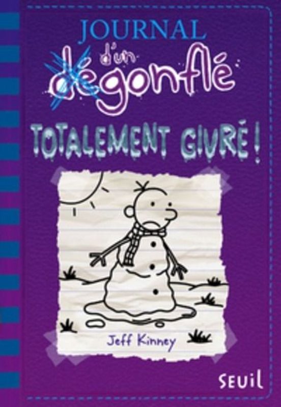 Journal D Un Dégonflé. Vol. 13. Totalement Givré !