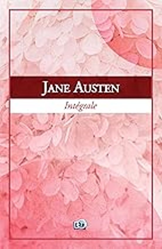 Jane Austen: Loeuvre Romanesque: Lintégrale Illustrée