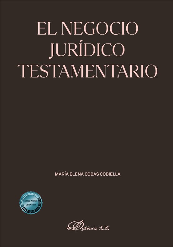 El Negocio Jurídico Testamentario