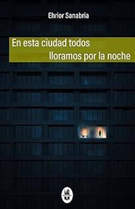 En Esta Ciudad Todos Lloramos Por La Noche