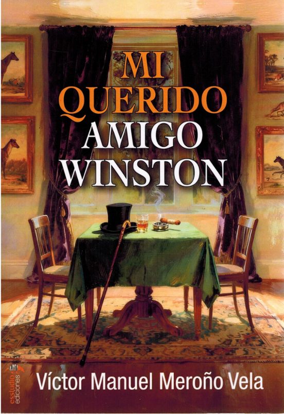 Mi querido amigo Winston
