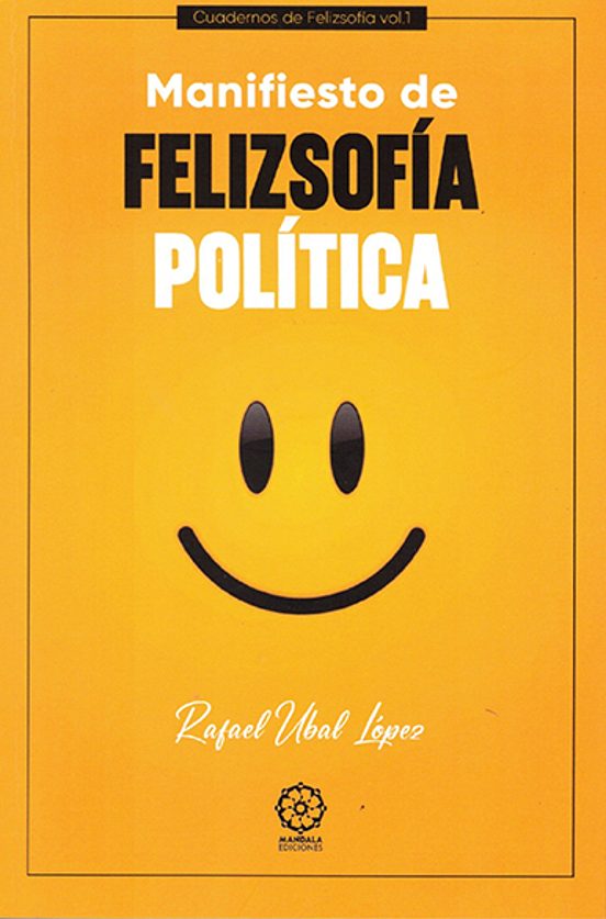 Manifiesto De Felizsofía Política