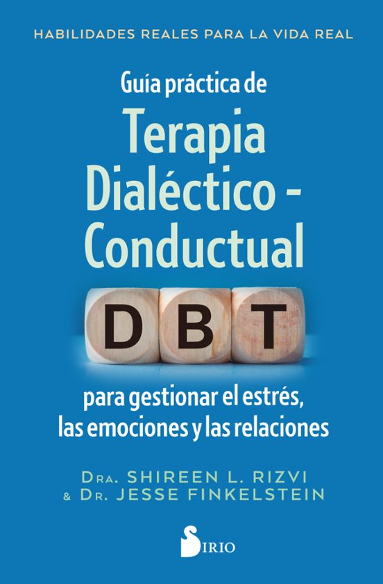 Guía práctica de Terapia Dialéctico - Conductual