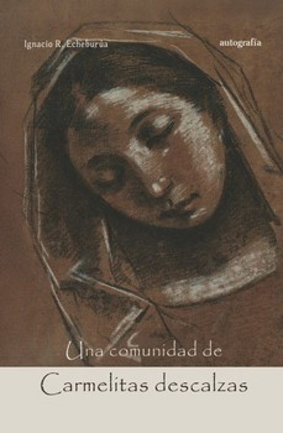 Una comunidad de carmelitas descalzas