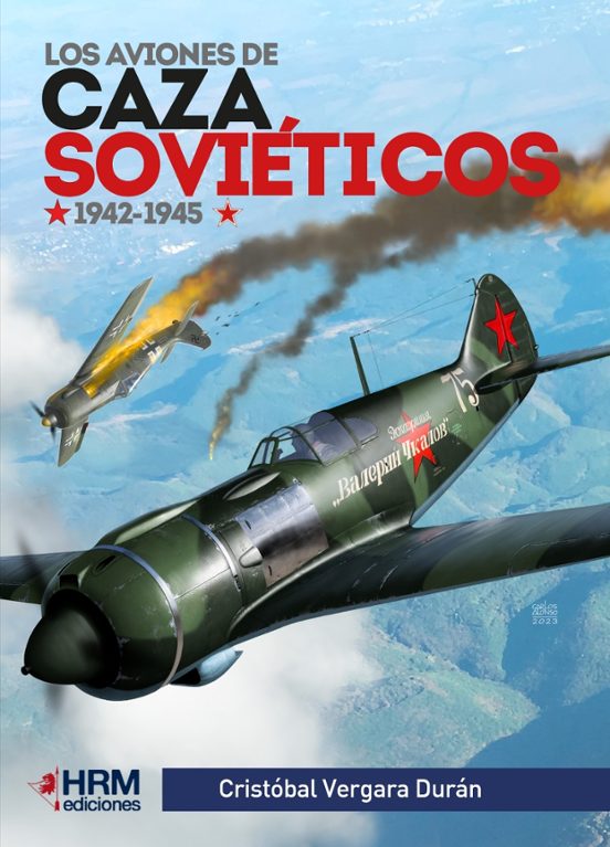 Los Aviones de Caza Soviéticos 1942 - 1945