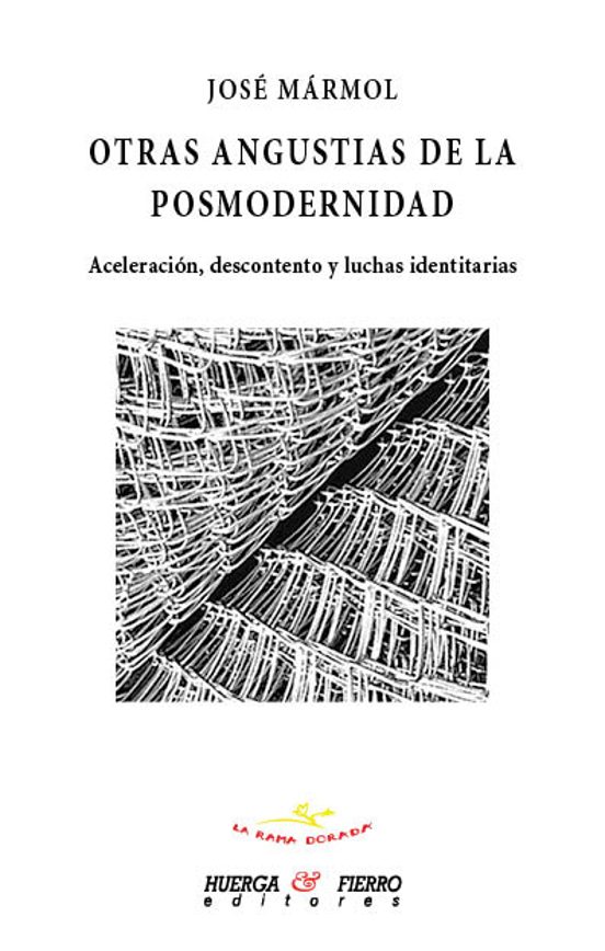 Otras angustias de la posmodernidad