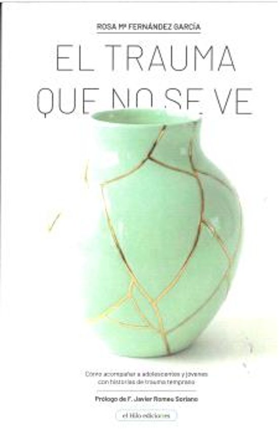 El Trauma Que No Se Ve