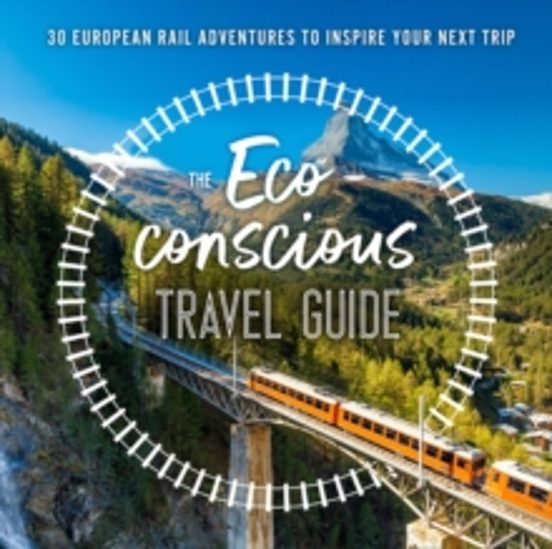 The Eco-conscious Travel Guide