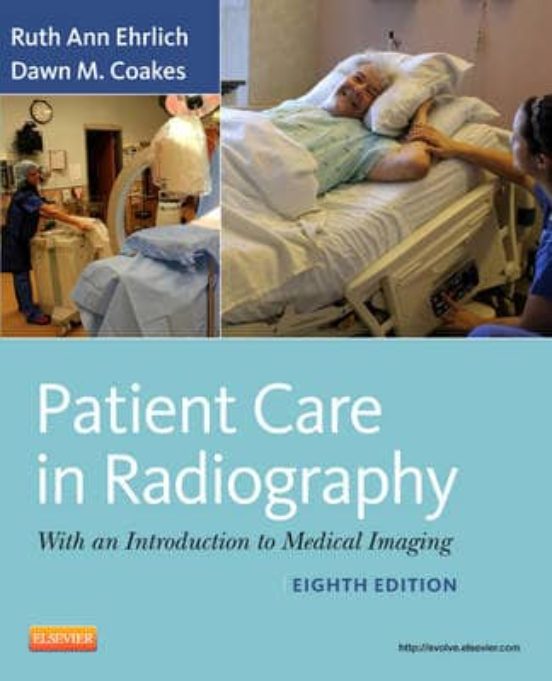 Patient Care In Radiography With An Introduction To Medical Imag Ing