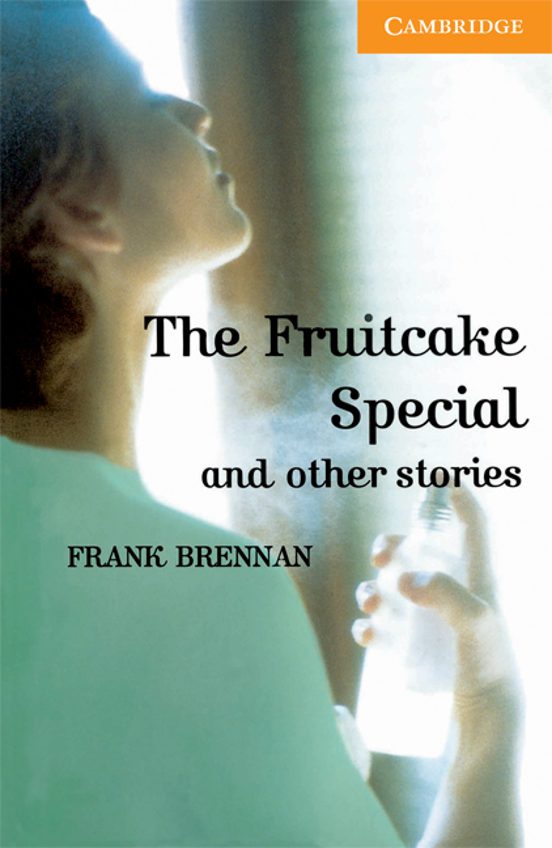 The Fruitcake Special And Other Stories: Level 4
