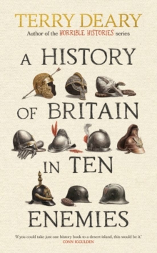 A History Of Britain In Ten Enemies