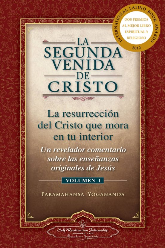 La Segunda Venida De Cristo. Volumen I