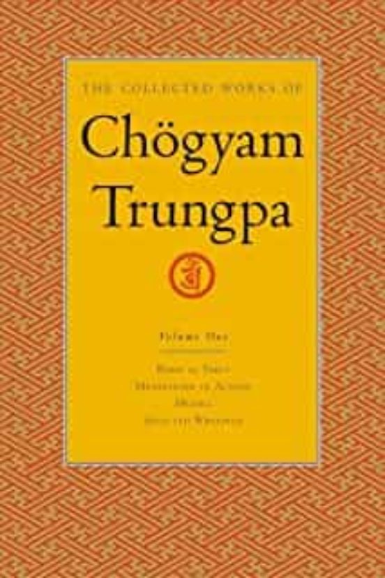 The Collected Works Of Chögyam Trungpa Volume 1: Born In Tibet - Medit