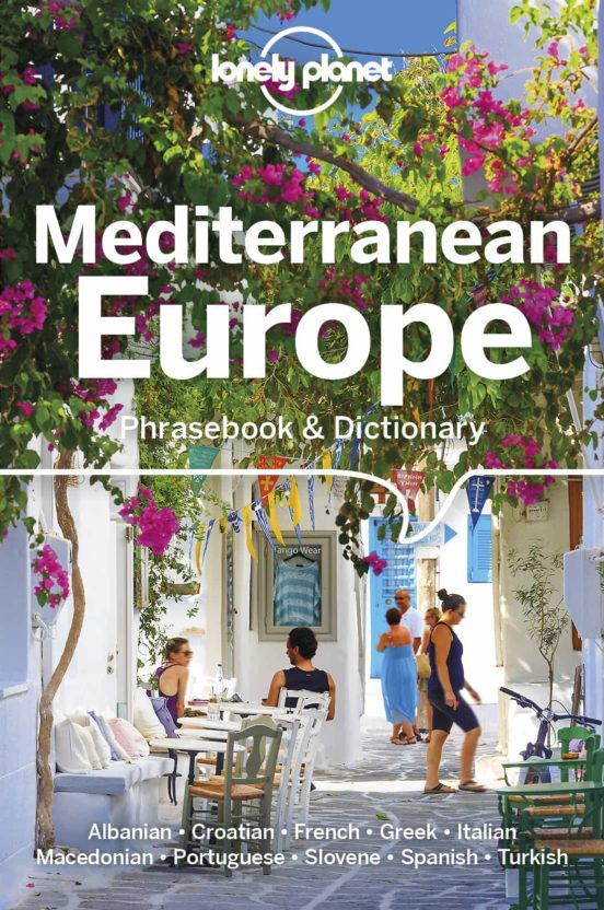 Lonely Planet Mediterranean Europe Phrasebook & Dictionnary 2019