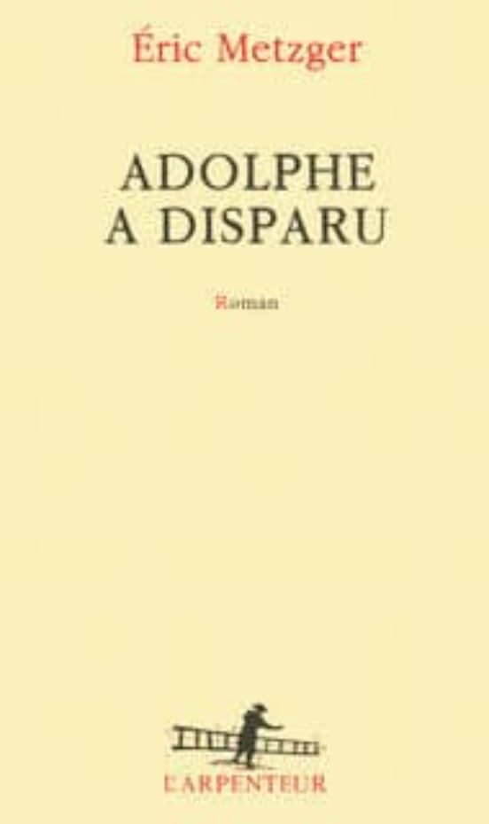 Adolphe A Disparu