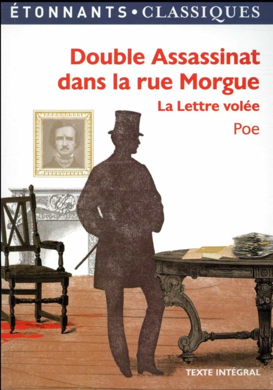 Double Assassinat Dans La Rue Morgue; La Lettre Volée