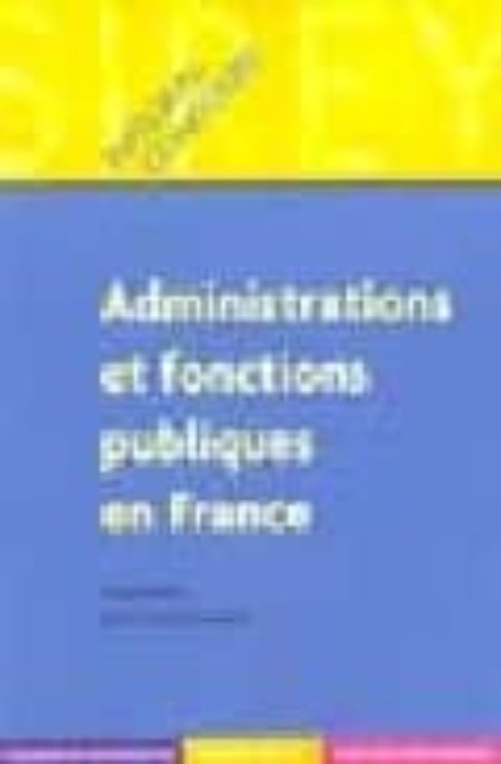 Administrations Et Fonctions Publiques En France