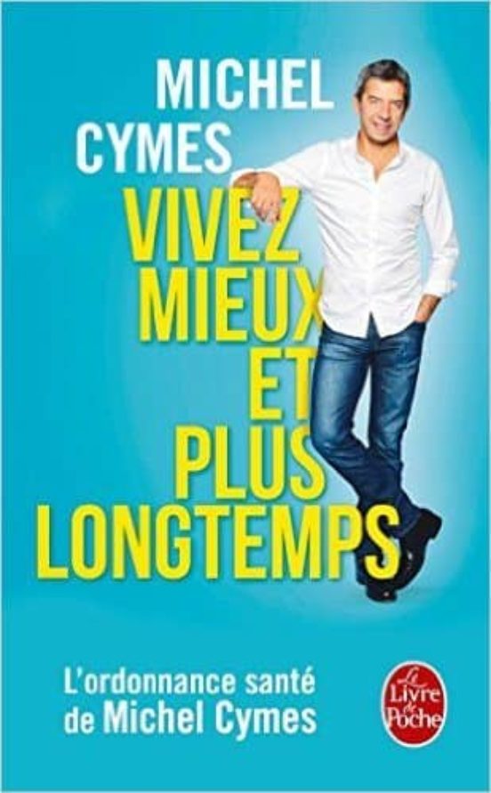 Vivez Mieux Et Plus Longtemps