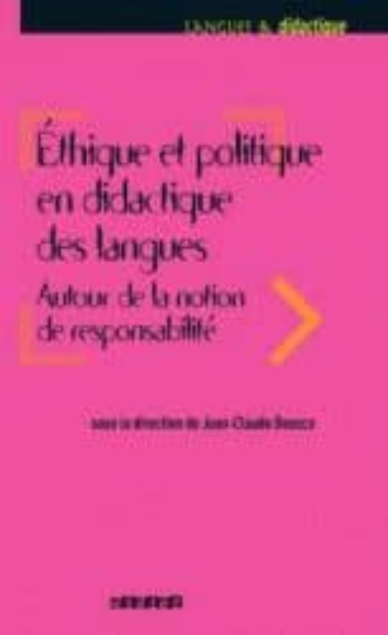 Ethique et Politique en Didactique des Langues