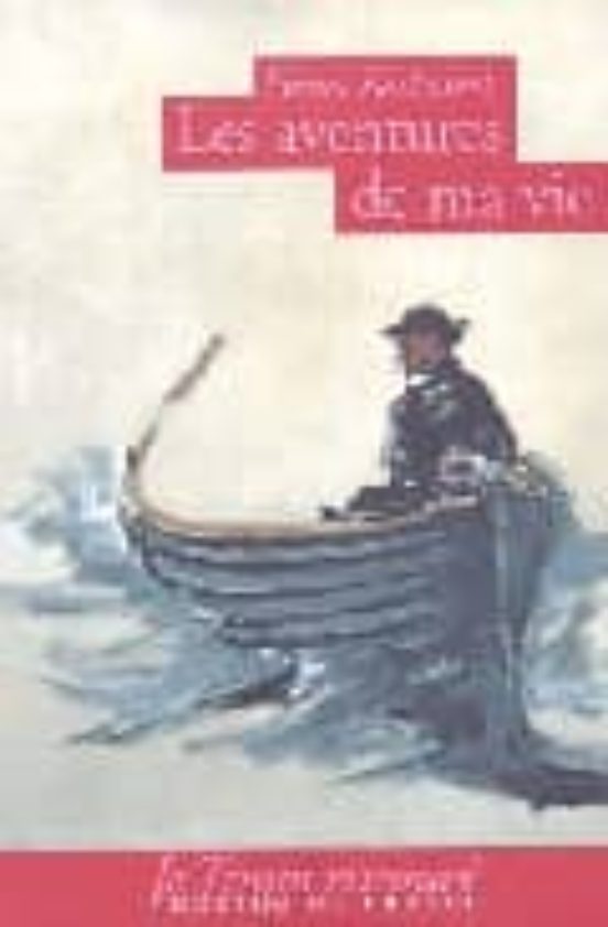 Les Aventures De Ma Vie
