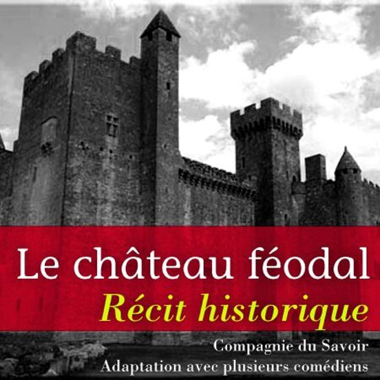 Le Château Féodal