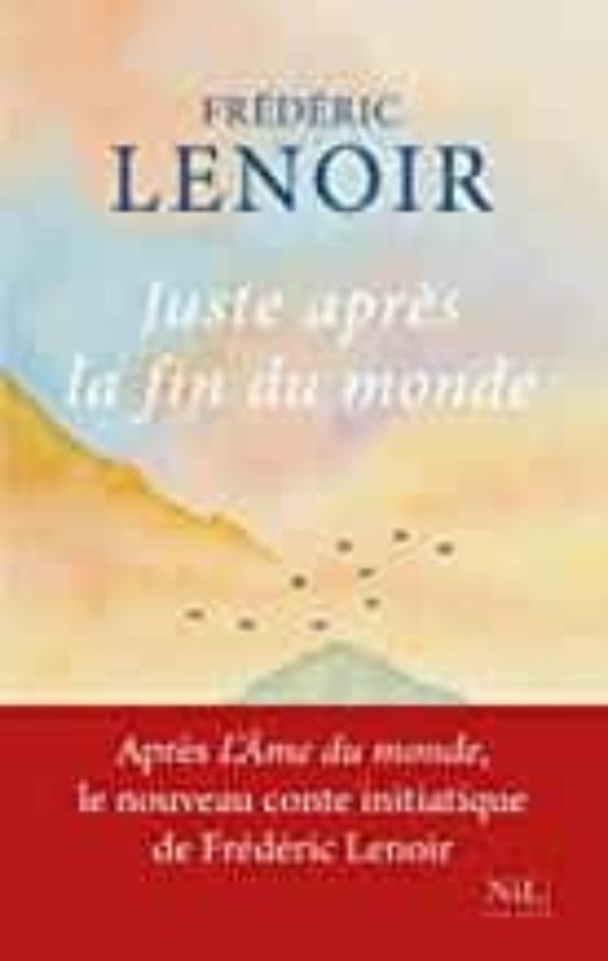 Juste Après La Fin Du Monde