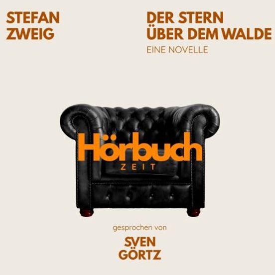Der Stern Über Dem Walde. Eine Novelle