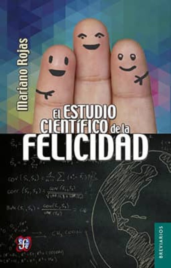 El Estudio Cientifico De La Felicidad