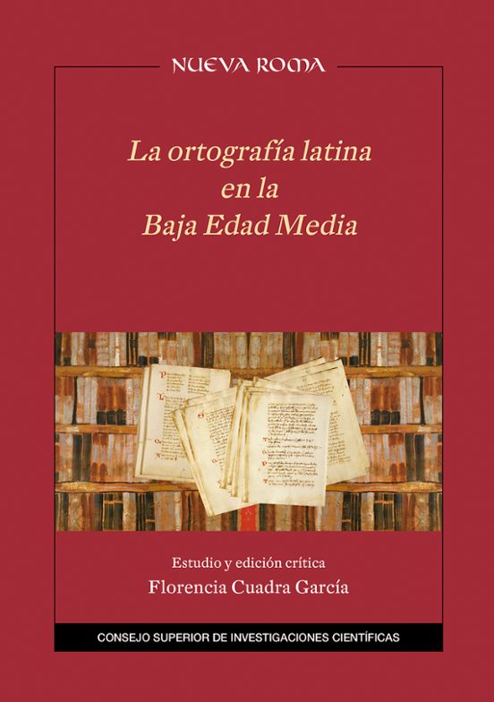 La Ortografia Latina En La Baja Edad Media