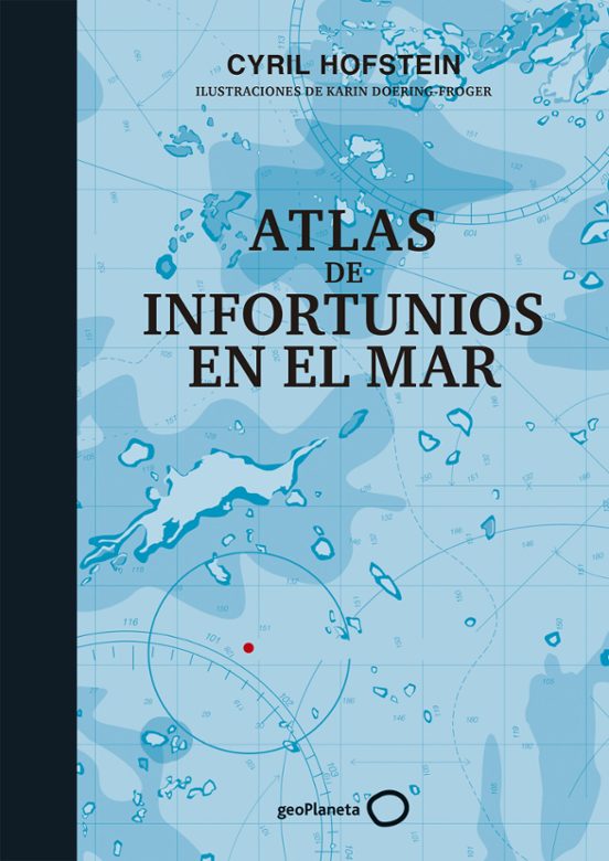 Atlas De Infortunios En El Mar