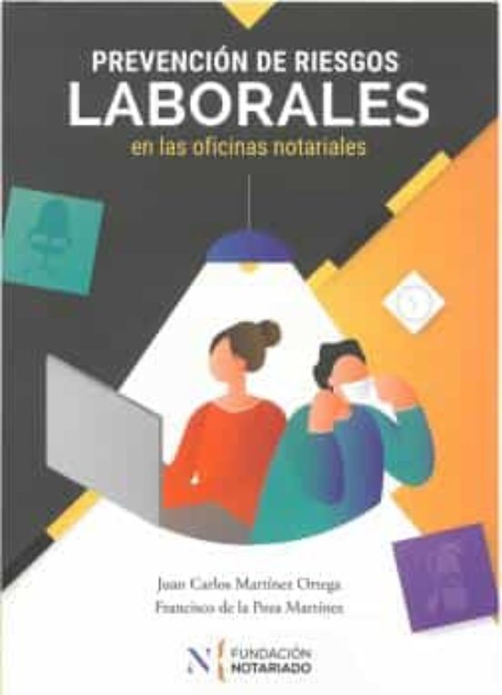 Prevencion De Riesgos Laborales En Las Oficinas Notariales