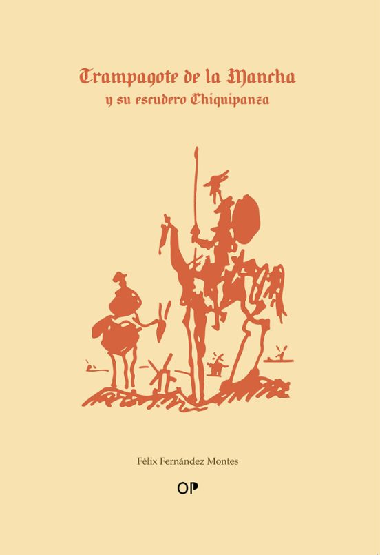 Trampagote De La Mancha Y Su Escudero Chiquipanza