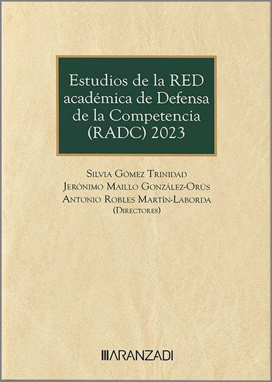 Estudios De La Red Académica De Defensa De La Competencia 2023
