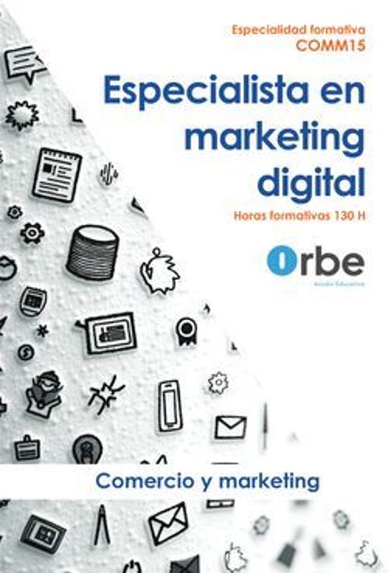 Comm15. Especialista en Marketing Digital - Especialidades Formativas