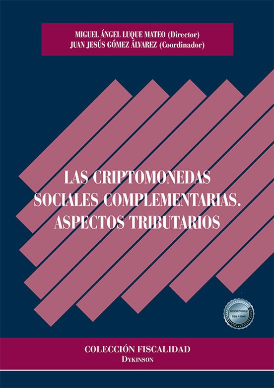 Las Criptomonedas Sociales Complementarias. Aspectos Tributarios