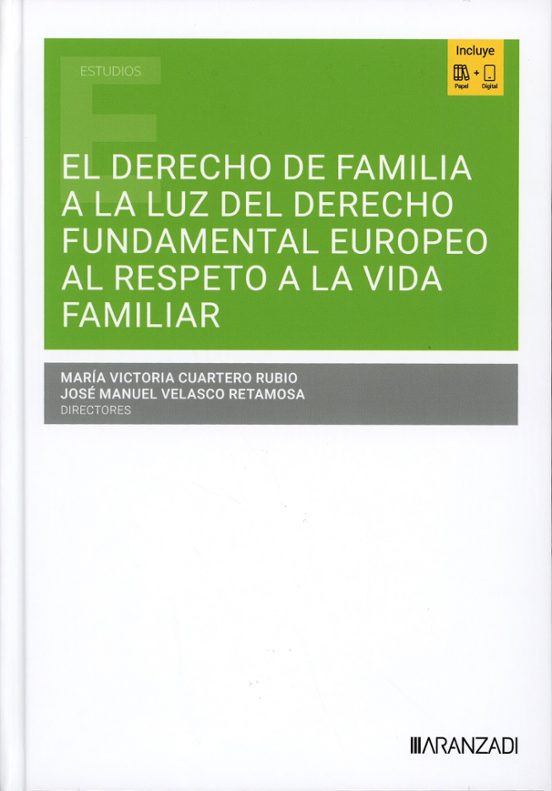 El Derecho De Familia A La Luz Del Derecho Fundamental Europeo Al Resp