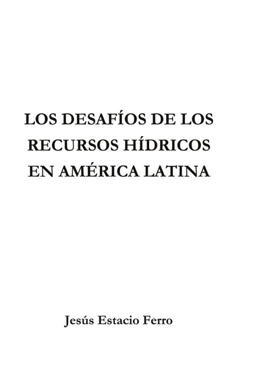 Los Desafíos De Los Recursos Hídricos En América Latina
