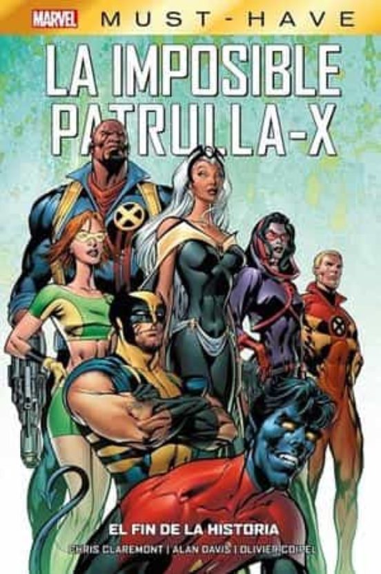 La Imposible Patrulla-x 1 El Fin De La Historia Must Have