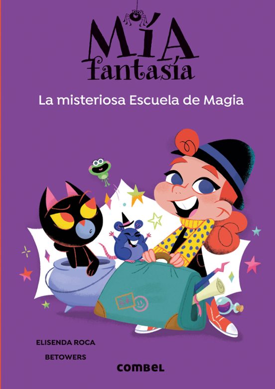 Mia Fantasia 8. La Misteriosa Escuela De Magia