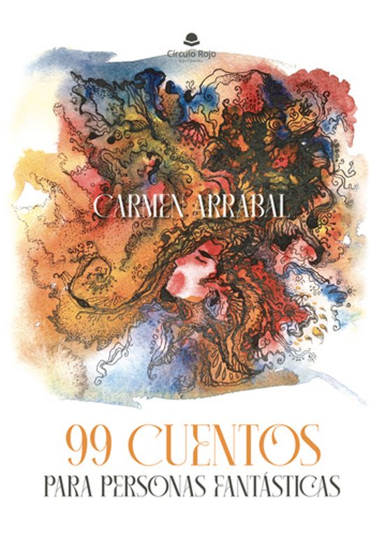 99 Cuentos Para Personas Fantásticas