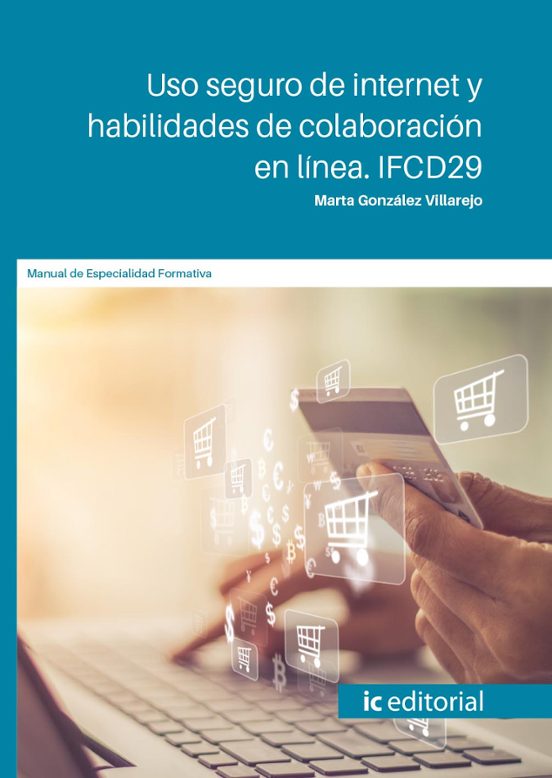 Ifcd29 Uso Seguro De Internet Y Habilidades En Colaboración E