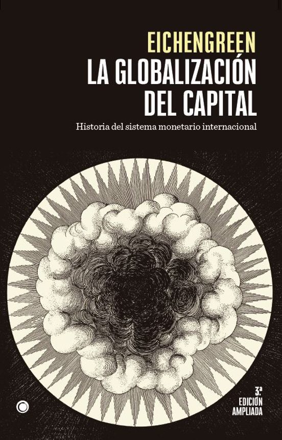 La Globalización Del Capital. 3ª Ed
