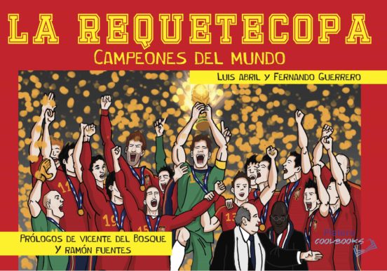 La Requetecopa. Campeones Del Mundo