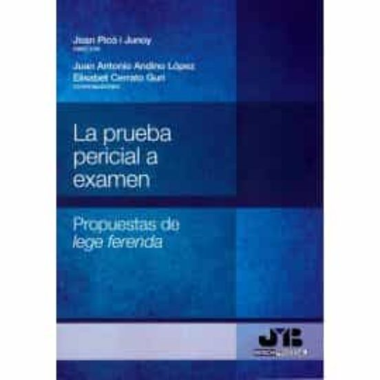 La Prueba Pericial A Examen