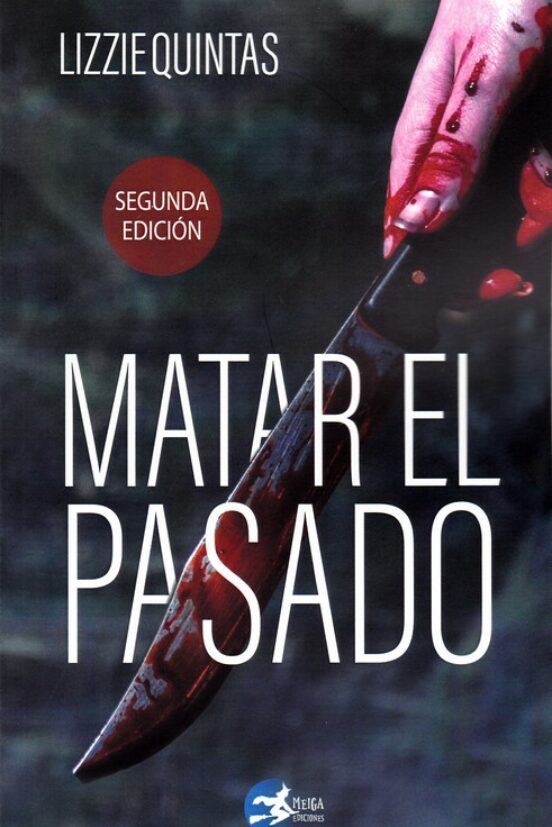Matar El Pasado