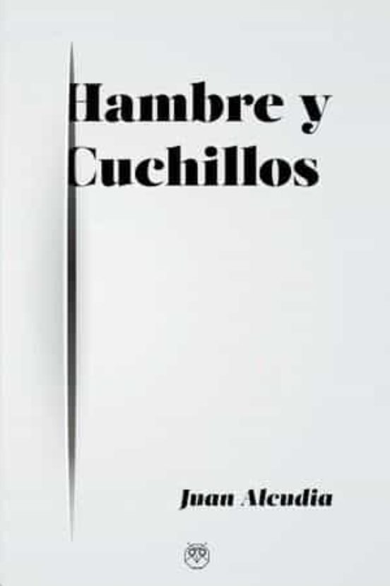 Hambre Y Cuchillos