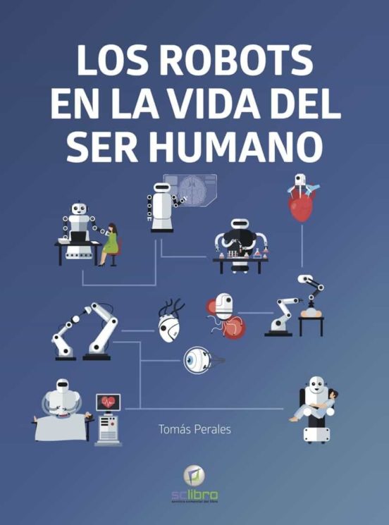 Los Robots En La Vida Del Ser Humano